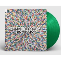 Human Resource – Dominator (ARMADA.VINILO VERDE)