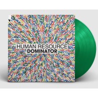 Human Resource – Dominator (ARMADA.VINILO VERDE)