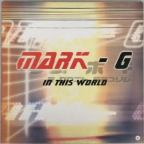 Mark-G – In This World (TEMAZO¡¡)