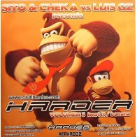 Sito & Cheka vs Luis GZ Presents Harder (2) / DJ Chetxu & Sebas DJ – Vol. 3 / Nenu