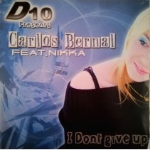 copy of Carlos Bernal Feat. Nikka - I Don't Give Up (TEST PRESSING ORIGINAL,TEMAZO¡¡)