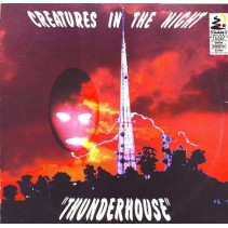 Creatures In The Night - Thunderhouse(2 MANO,TEMA CHOCOLATERO¡)