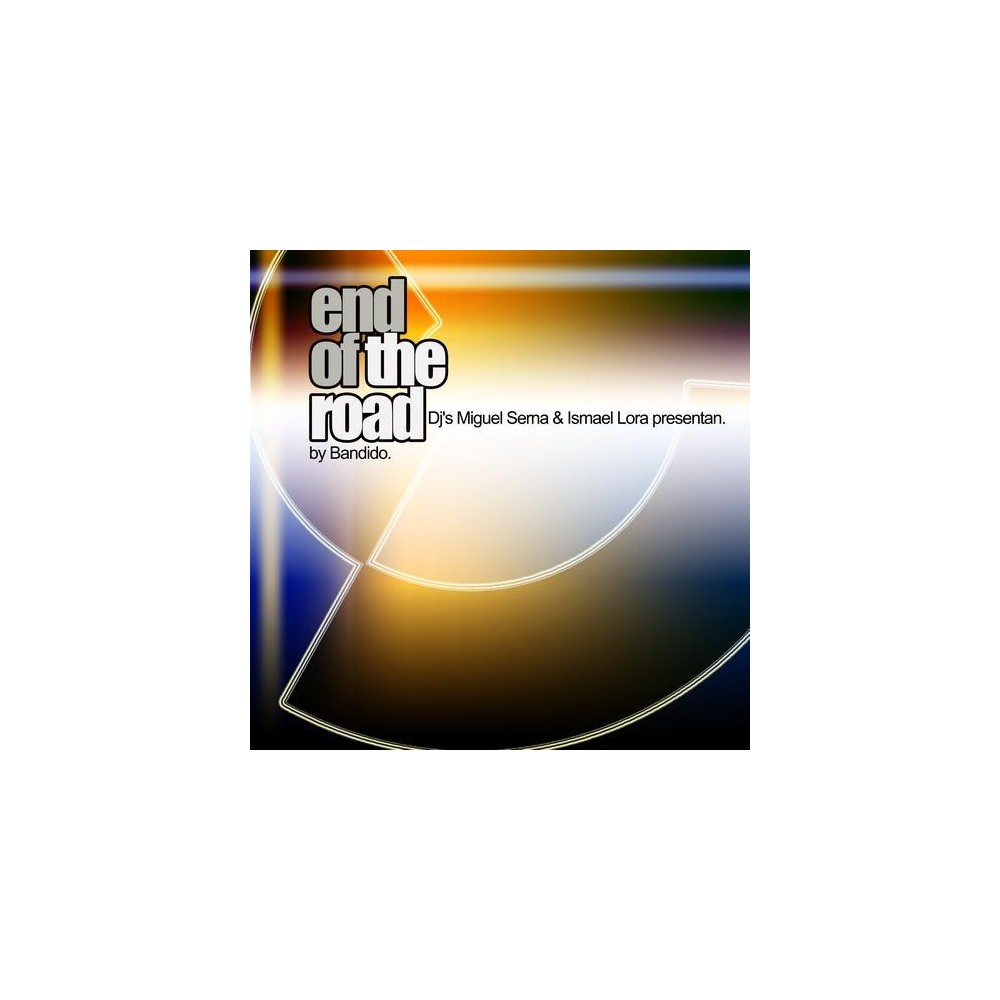 Bandido - End Of The Road