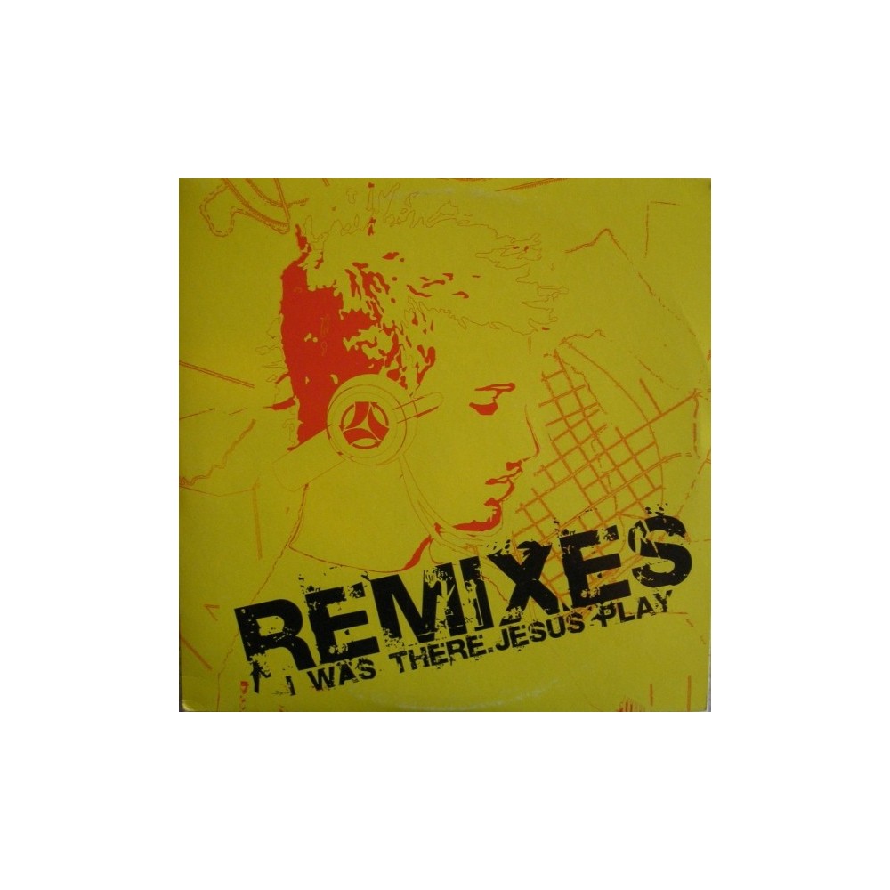 Jesus Play - I Was There (Remixes)