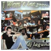 DJ Laguna - I Won't Let You