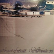 Angel Feat. Sistema 3 - Close Your Eyes
