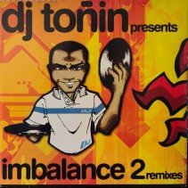 DJ Toñin – Imbalance 2 (Remixes)