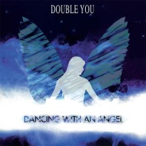 Double You – Dancing With An Angel (DANCE ON THE BEAT)