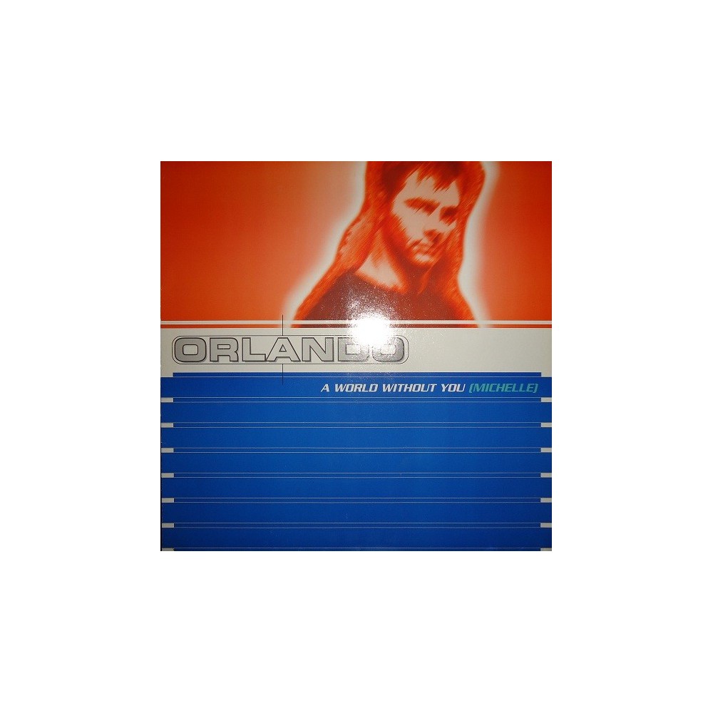 Orlando - A World Without You(2 MANO,TEMAZO ITALO¡¡)