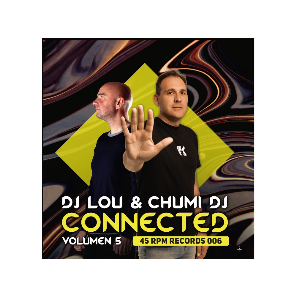 DJ Lou & Chumi DJ – Connected Vol.5
