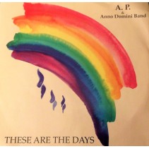 A.P. & Anno Domini Band – These Are The Days
