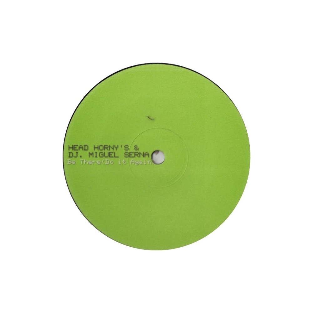 Head Horny's & DJ Miguel Serna - Be There(INCLUYE LA BASE DEL HELICOPTERO DE ROCKOLA¡¡