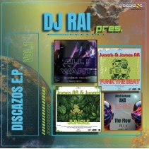 Dj Rai Presents Discazos E.P. Vol.1