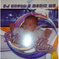 DJ Gordy & Mario MG ‎– Walk Alone