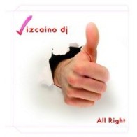 Vizcaino DJ - All Right(CANTADITO BY DI CARLO¡)
