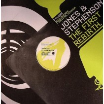 Jones & Stephenson – The First Rebirth (2006 Remixes)