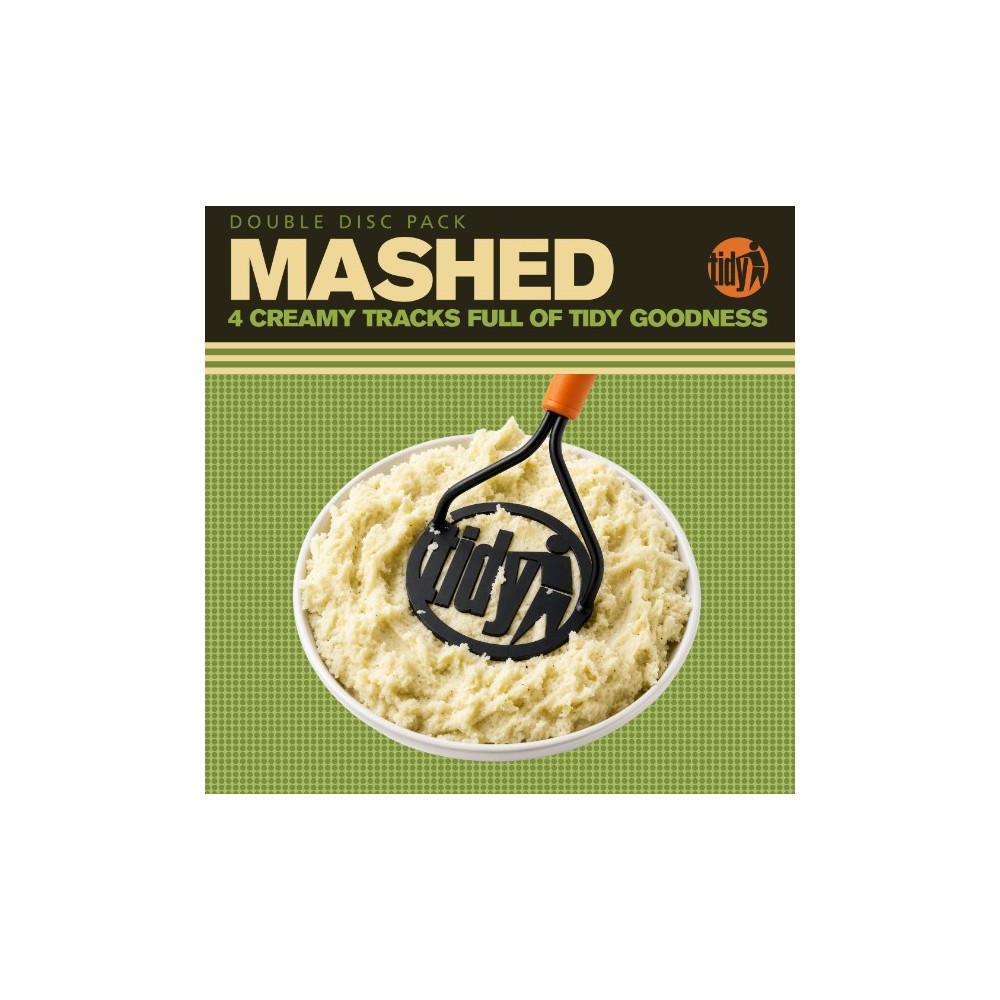 Tidy – Mashed