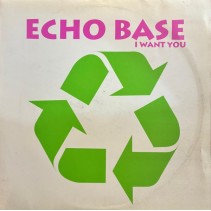 Echo Base - I Want You