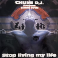 Chumi DJ Present Limite Four - Stop Living My Life
