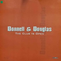 Donnell & Douglas - The Club Is Open (BASUCO!)