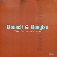 Donnell & Douglas - The Club Is Open (BASUCO!)