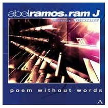 Abel Ramos & Ram-J - Poem Without Words(CLASICAZO DEL PROGRESSIVE EN MADRID¡¡ COPIAS NUEVAS)