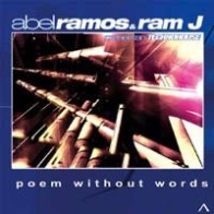 Abel Ramos & Ram-J - Poem Without Words(CLASICAZO DEL PROGRESSIVE EN MADRID¡¡ COPIAS NUEVAS)