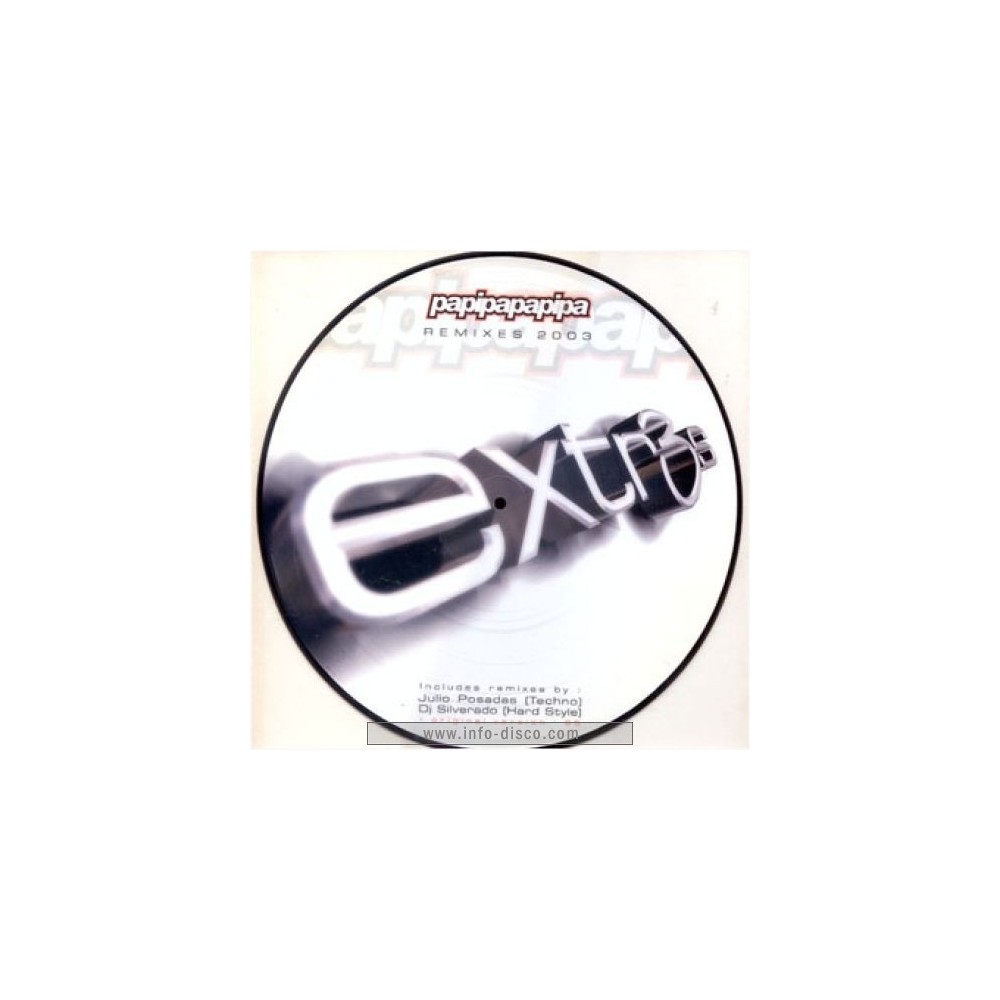 Extr3s - Papipapapipa (Remixes 2003)