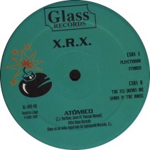 X.R.X. - Atomico(2 MANO,BASE REMEMBER BUSCADISIMA¡¡)