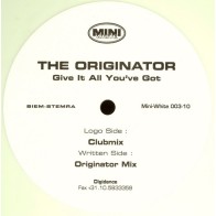 The Originator-Give It All You've Got(PELOTAZO HARDHOUSE¡¡)