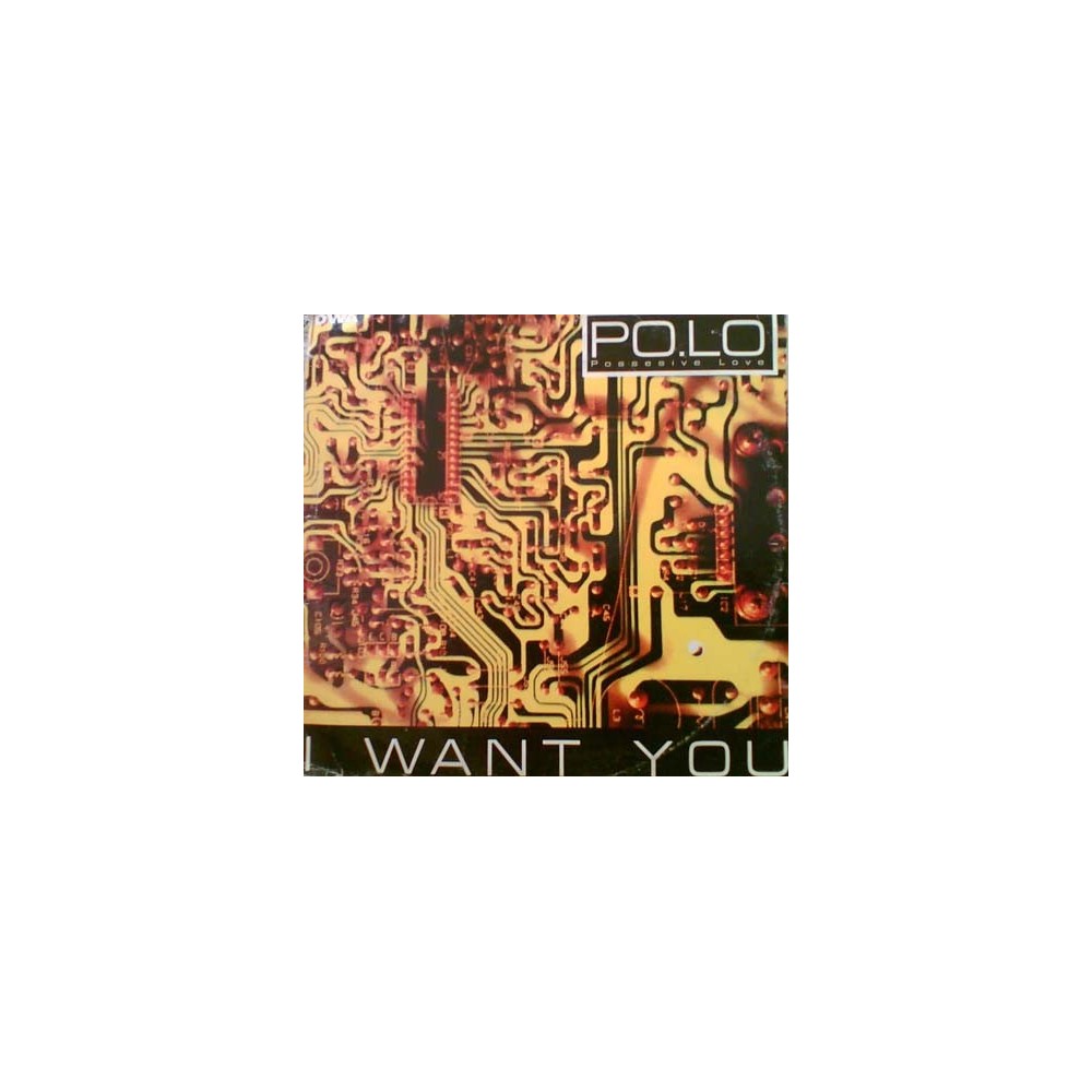 Polo - I Want You(DISCO Y PORTADA ORIGINAL¡¡)