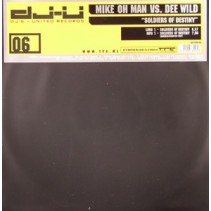 Mike Oh Man vs. Dee Wild - Soldiers Of Destiny(2 MANO,HARDSTYLE POTENTE¡)