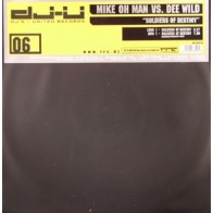 Mike Oh Man vs. Dee Wild - Soldiers Of Destiny(2 MANO,HARDSTYLE POTENTE¡)