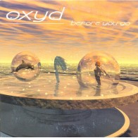 Oxyd  - Before You Go(TEMAZO BY CHUMI DJ,SELLO LIMITE¡¡)