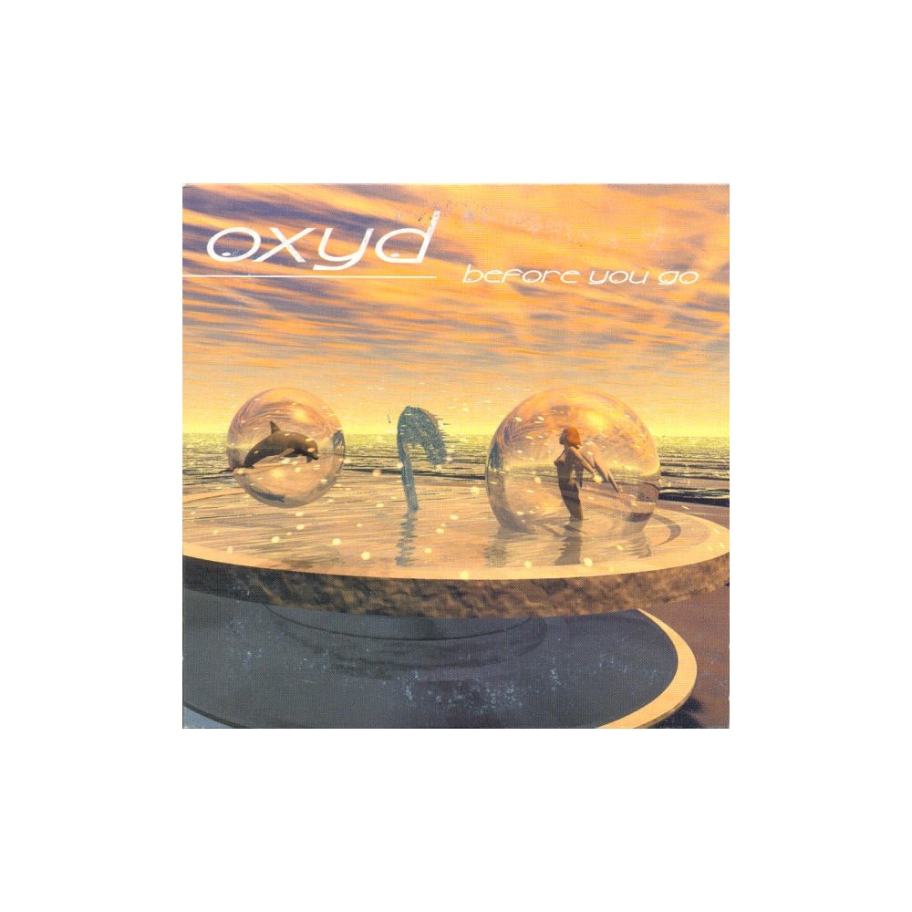 Oxyd  - Before You Go(TEMAZO BY CHUMI DJ,SELLO LIMITE¡¡)