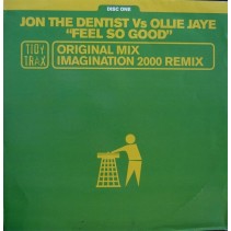 Jon The Dentist Vs Ollie Jaye - Feel So Good(TEMAZO HARDHOUSE TIDY TRAX¡¡ SE SALE¡¡¡)