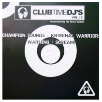 Club Time DJ's Vol.12(INCLUYE BASE MÍTICA SOUND FACTORY¡¡)