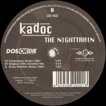 Kadoc - The Night Train (2004 Remixes,INCLUYE ORIGINAL¡¡ IMPORT)