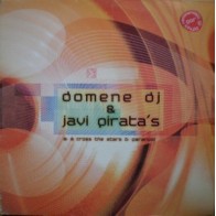 Domene DJ & Javi Pirata - A Cross The Stars(2 MANO,TEMAZO¡¡)