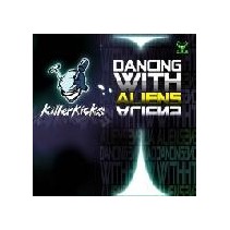 Killer Kicks - Dancing With Aliens