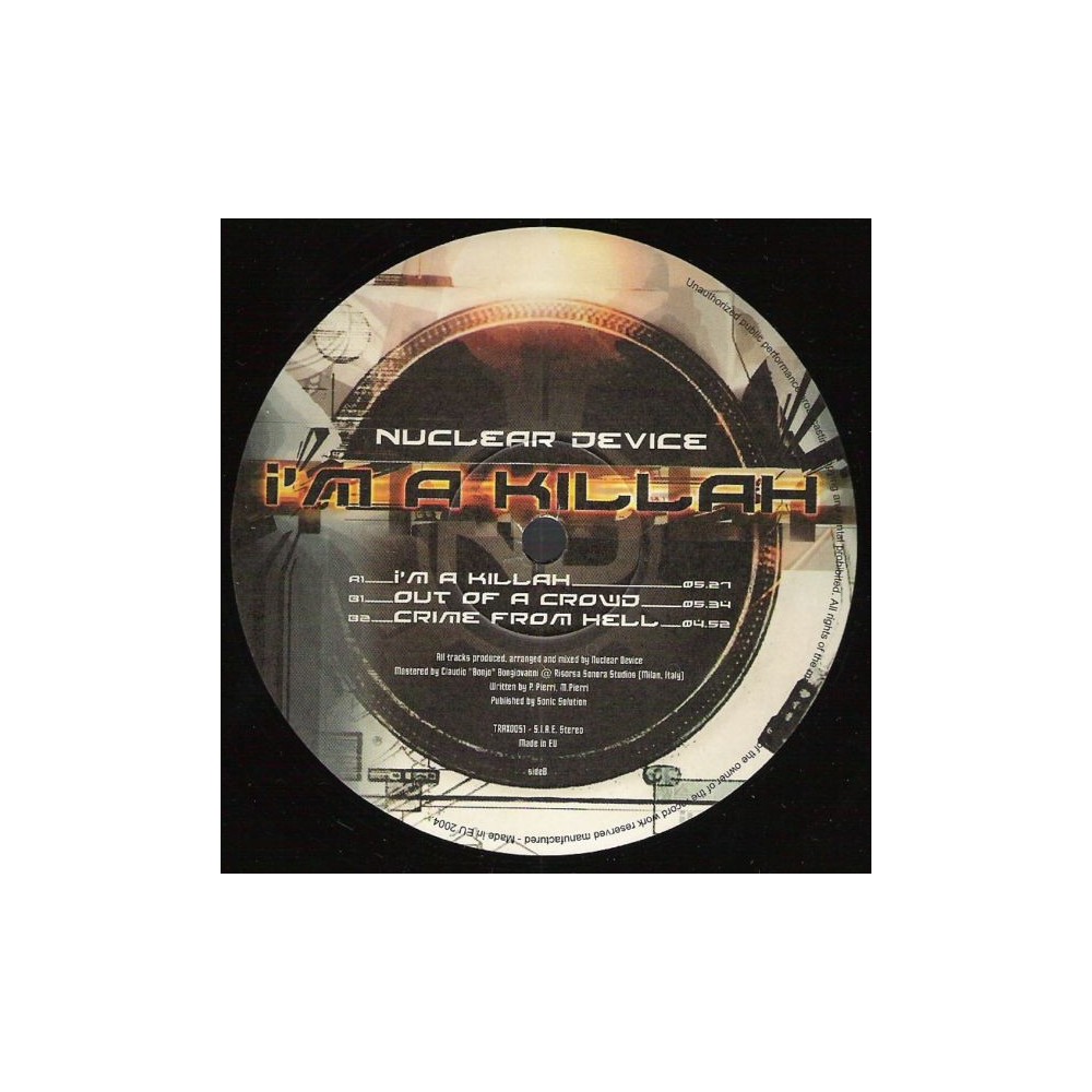 Nuclear Device - I'm A Killah