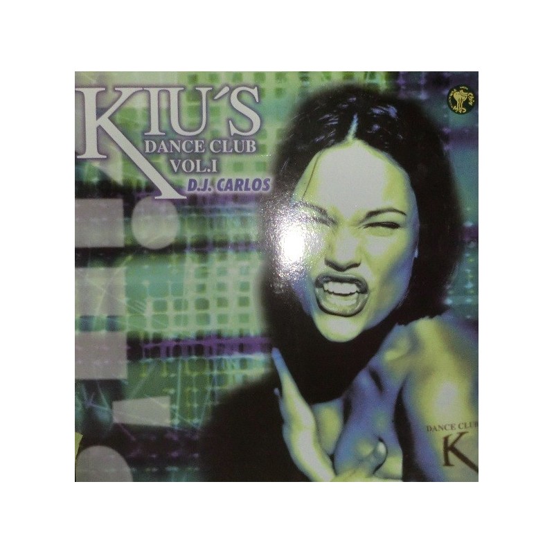 Kius Dance Club - Volumen 1(2 MANO,NUEVECITO¡¡ SUPER BUSCADO¡¡)