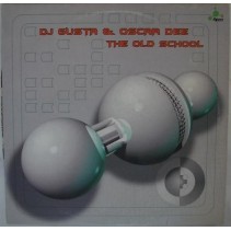 DJ Gusta & Oscar Dee - The Old School(2 MANO,SONIDO LIMITE¡¡)