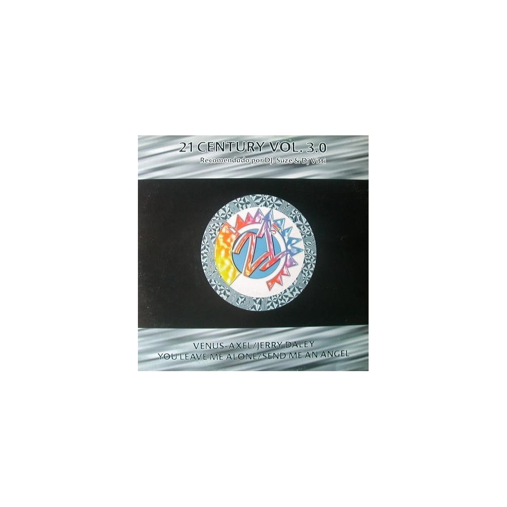 Various - 21st Century Vol. 3.0(INCLUYE AXEL FORCE-I DONT WANT TO MISS A THING¡¡)