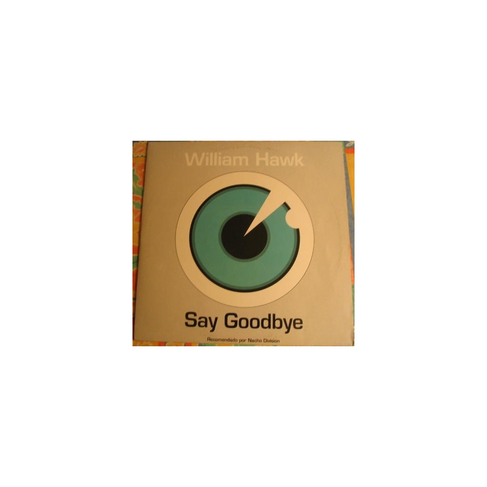 William Hawk - Say Goodbye(2 MANO)