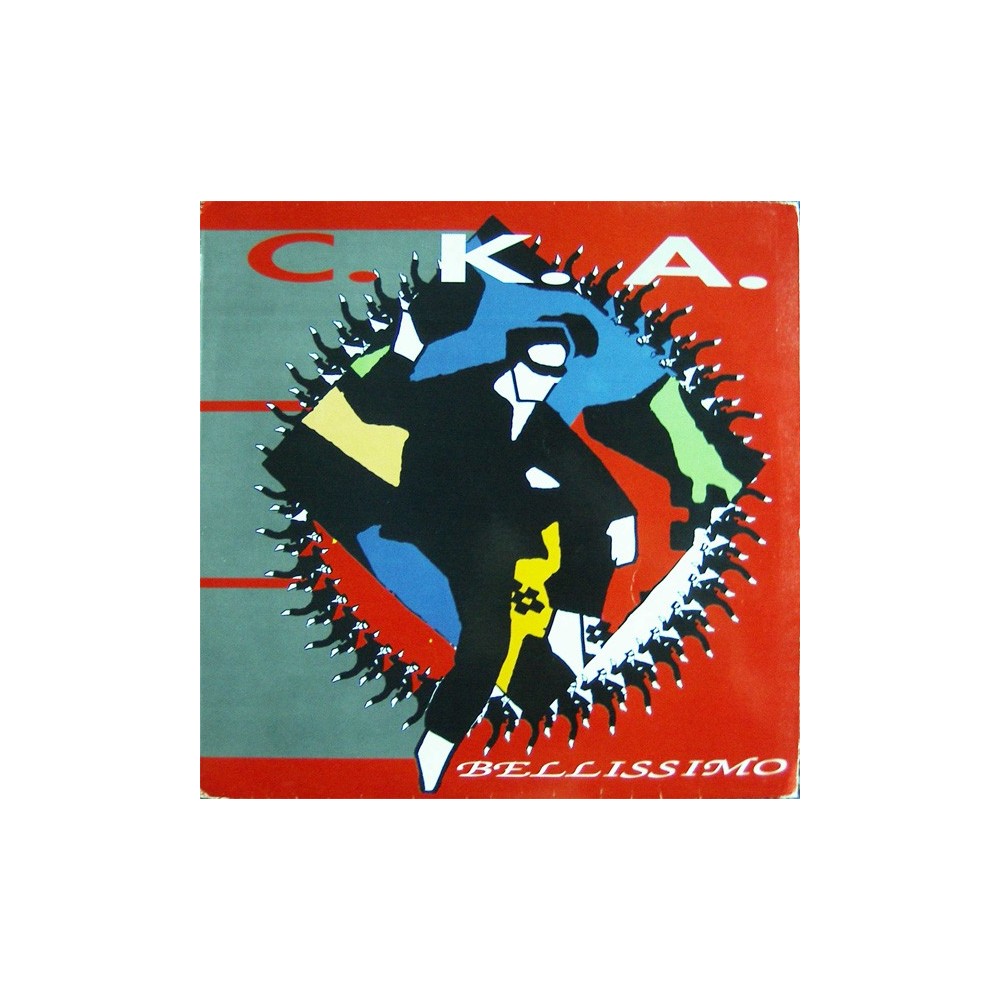 C.K.A. - Bellissimo(2 MANO,REMEMBER 90'S¡¡)