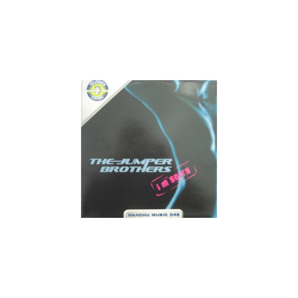 The Jumper Brothers -I'm Sorry(TEMAZO WANCHY MUY BUSCADO,COPIA UNICA¡¡)