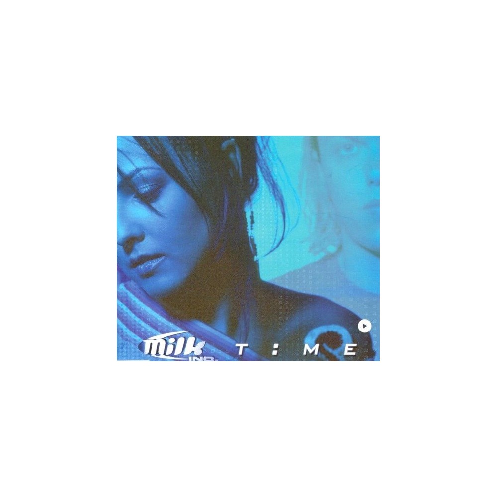 Milk Inc. - Time(COPIA VALE MUSIC)