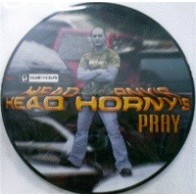 Head Horny's  - Pray