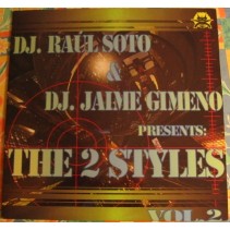 DJ Raúl Soto & DJ Jaime Gimeno - The 2 Styles Vol. 2(BASES HARDHOUSE ,ROLLAZO¡¡)